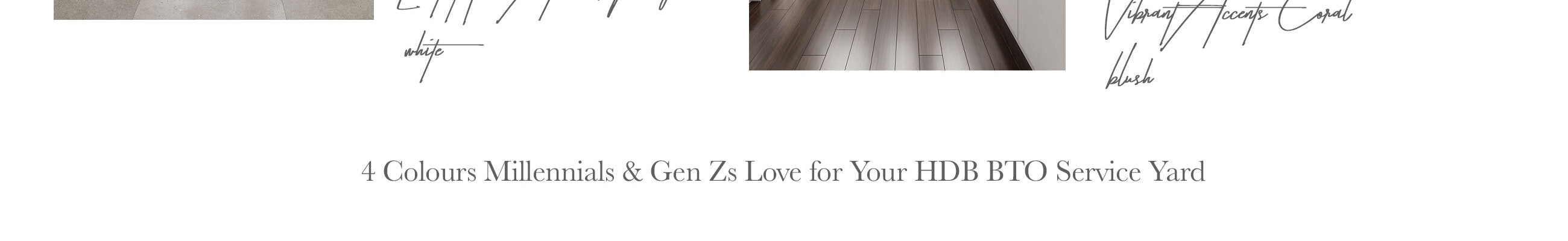 4 Colours Millennials & Gen Zs Love for Your HDB BTO Service Yard