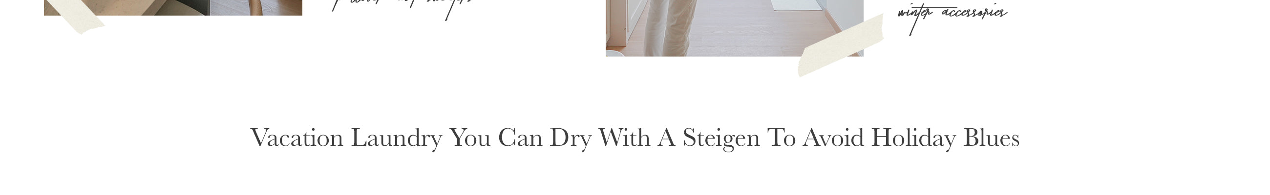 Vacation Laundry You Can Dry With A Steigen To Avoid Holiday Blues