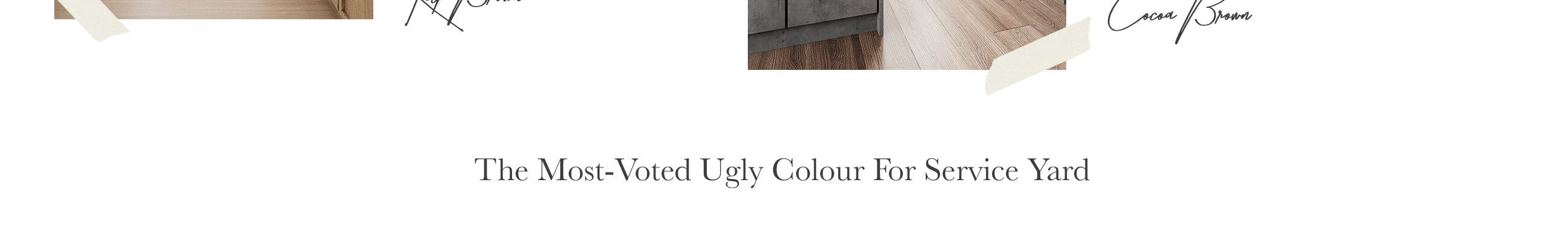 The Most-Voted Ugly Colour For Service Yard