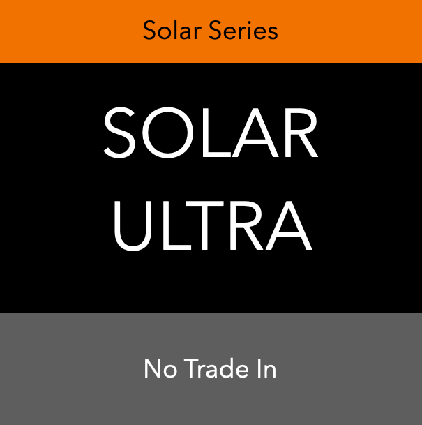 Solar series - Solar Ultra (without Trade In)